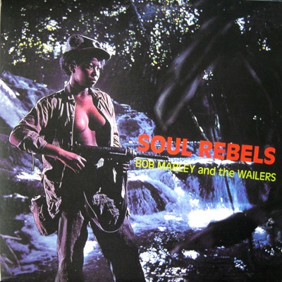 Soul Rebels — Bob Marley & The Wailers album cover