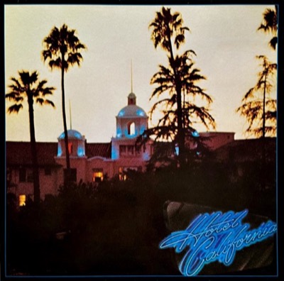 Hotel California — Eagles album cover