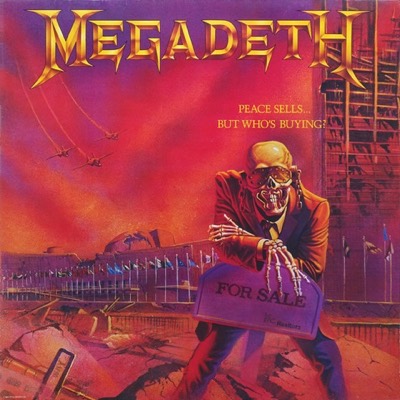 Peace Sells... But Who's Buying? — Megadeth album cover