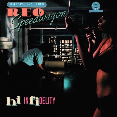 Hi Infidelity — REO Speedwagon album cover